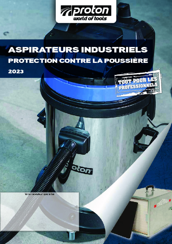 Proton – Aspirateurs industriels protection contres la poussière 2023